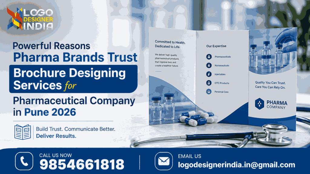 Powerful reasons pharma brands trust brochure designing services for pharmaceutical company in Pune 2026